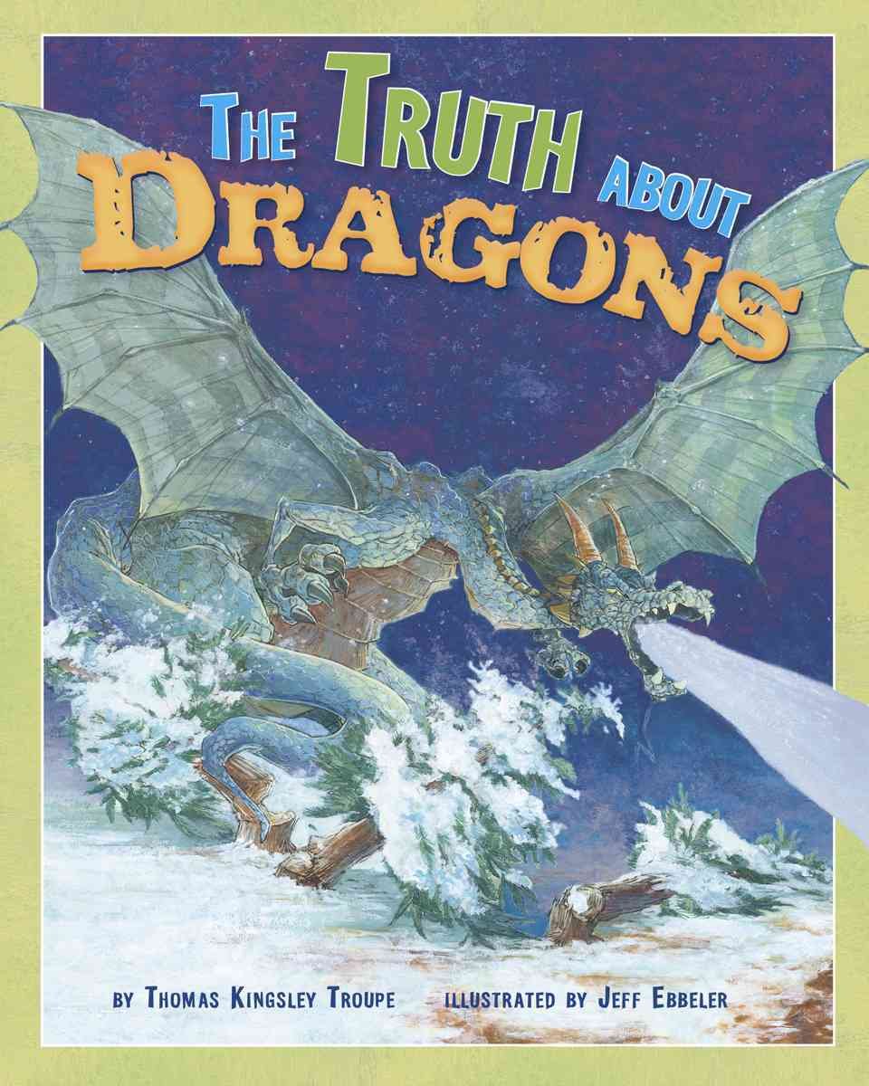 The Truth About Dragons (Fairy-Tale Superstars)