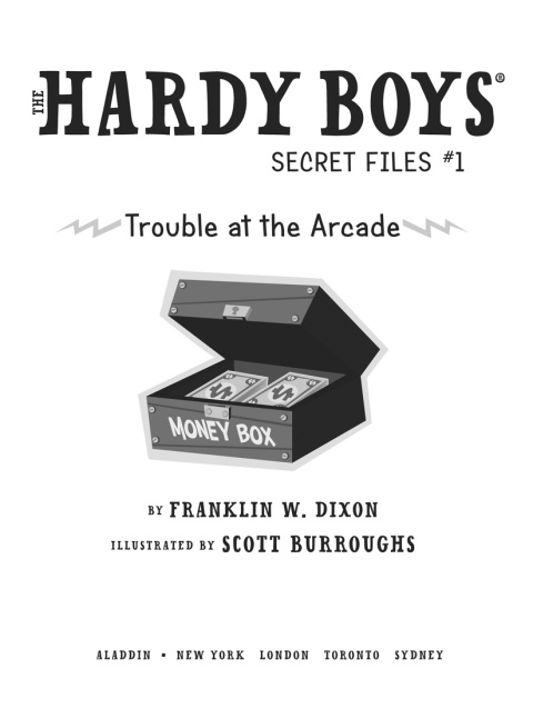 Trouble at the Arcade (The Hardy Boys Secret Files Book 1)