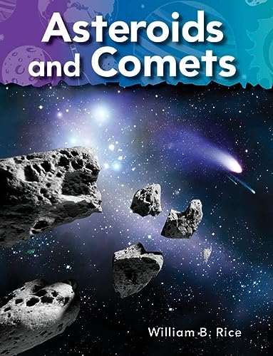 Teacher Created Materials - Science Readers: A Closer Look: Asteroids and Comets - Grade 1 - Guided Reading Level I