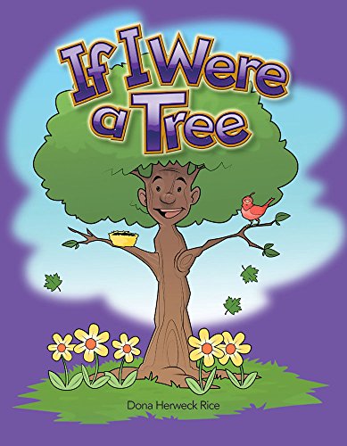 Teacher Created Materials - Early Childhood Themes: If I Were a Tree - - Grade 2