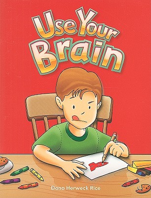 Teacher Created Materials - Early Childhood Themes: Use Your Brain - - Grade 2