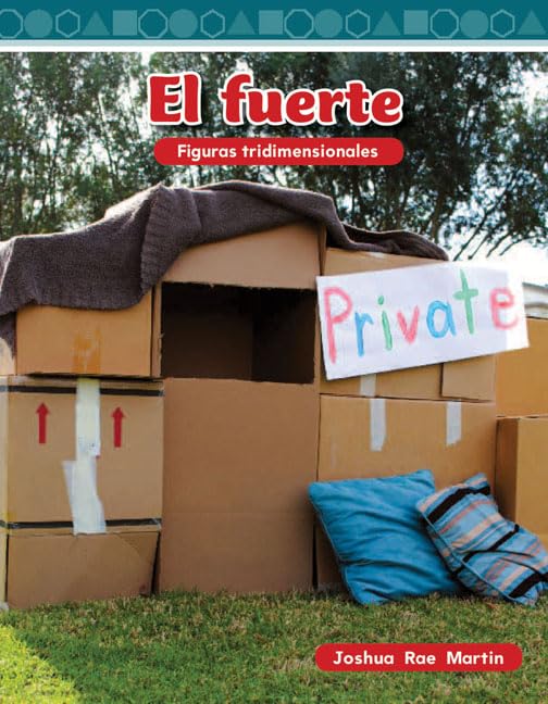 Teacher Created Materials - Mathematics Readers: El fuerte (The Fort) - Grade 2 - Guided Reading Level J