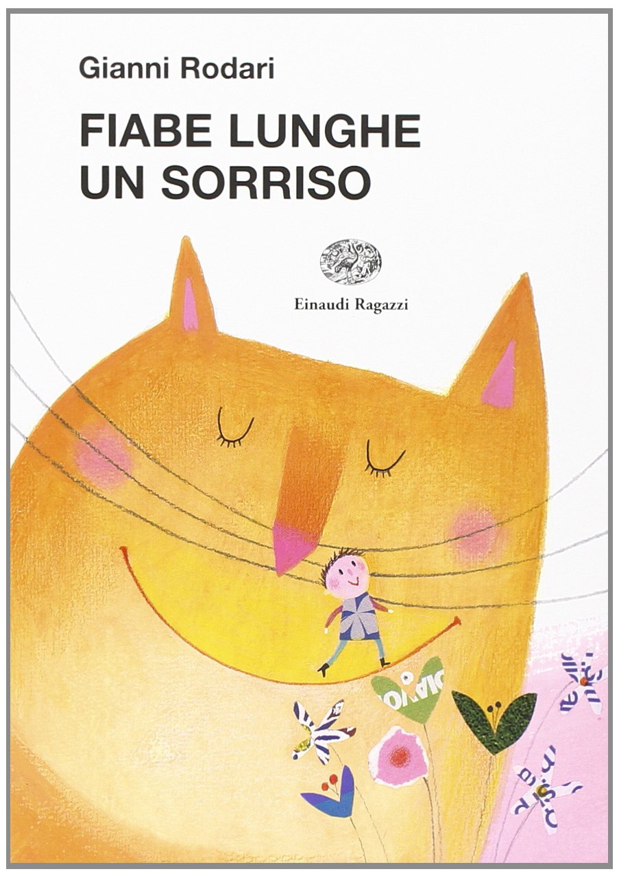 Fiabe lunghe un sorriso (Italian Edition)