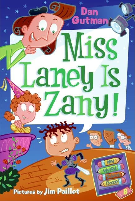 My Weird School Daze #8: Miss Laney Is Zany!