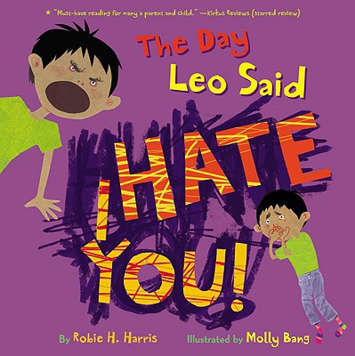 The Day Leo Said I Hate You!