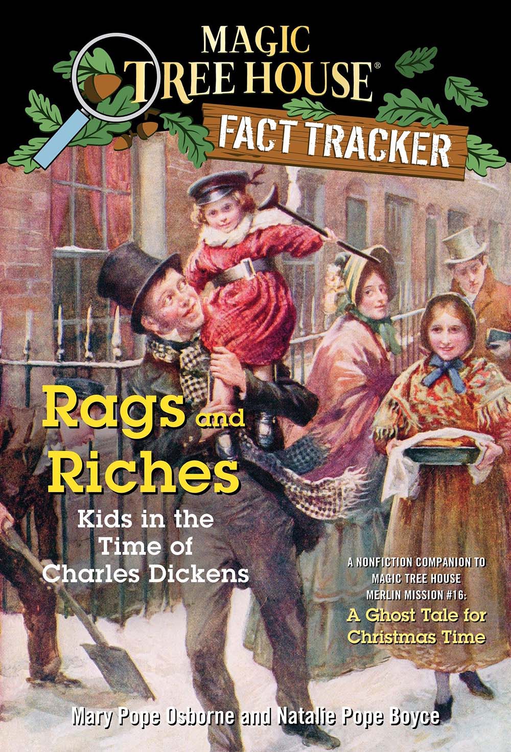 Rags and Riches: Kids in the Time of Charles Dickens (Magic Tree House)