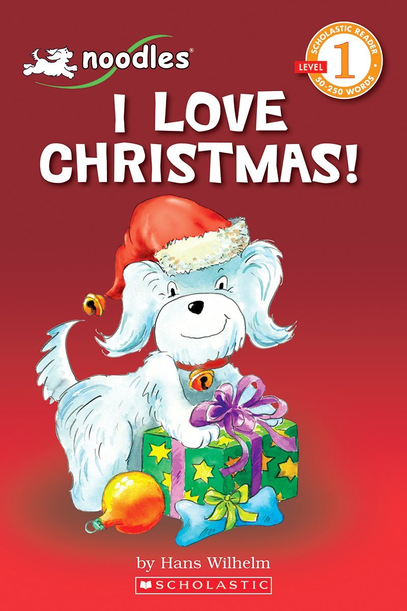 Noodles: I Love Christmas (Scholastic Reader Level 1)