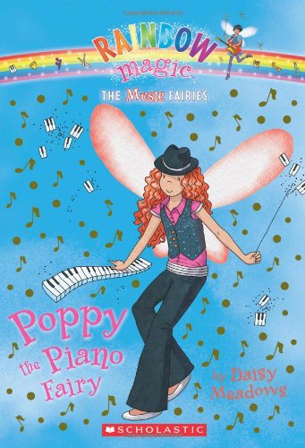 Music Fairies #1: Poppy the Piano Fairy: A Rainbow Magic Book