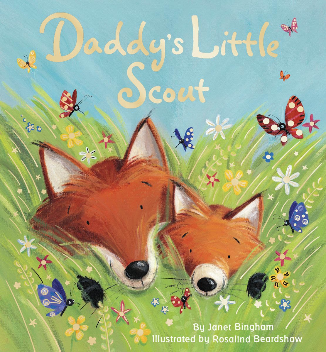 Daddys Little Scout By Bingham, Janet/ Beardshaw, Rosalind (ILT)
