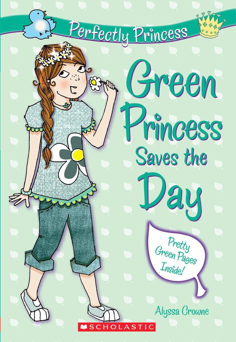 Green Princess Saves the Day (Perfectly Princess #3) (3)