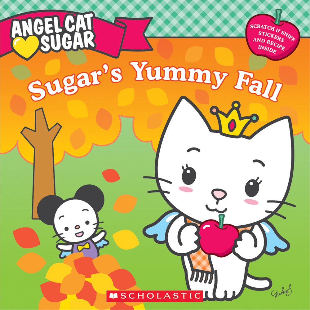Angel Cat Sugar: Sugar's Yummy Fall