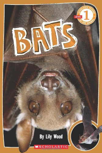 Scholastic Reader Level 1: Bats