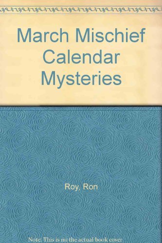 Calendar Mysteries: March Mischief