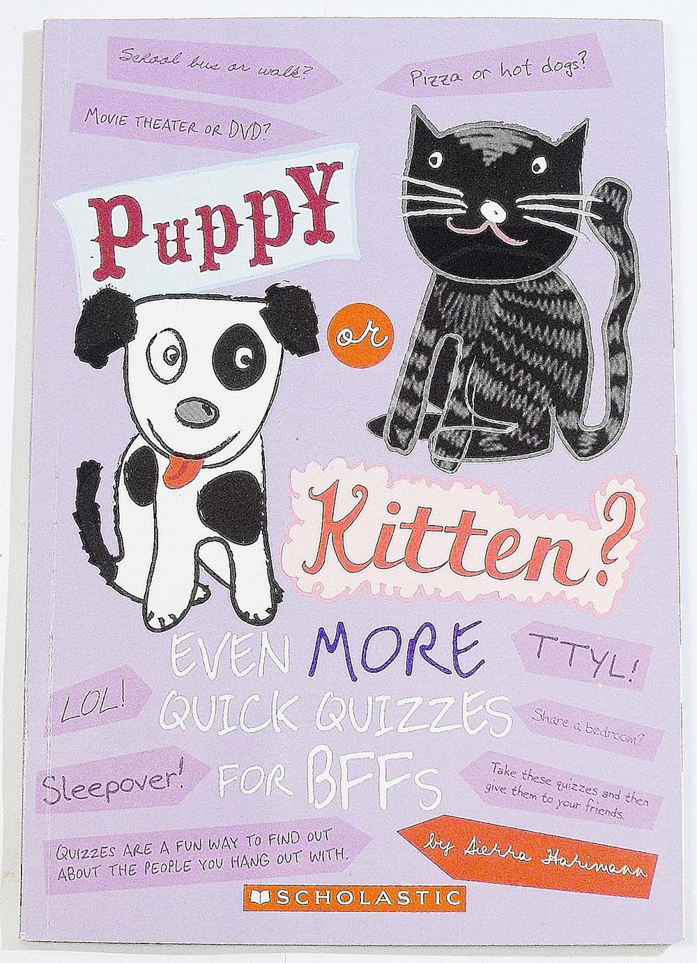 Puppy or Kitten? Even More Quick Quizzes for BFFs