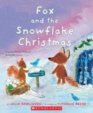 Fox and the Snowflake Christmas (Fletcher and the Snowflake Christmas)
