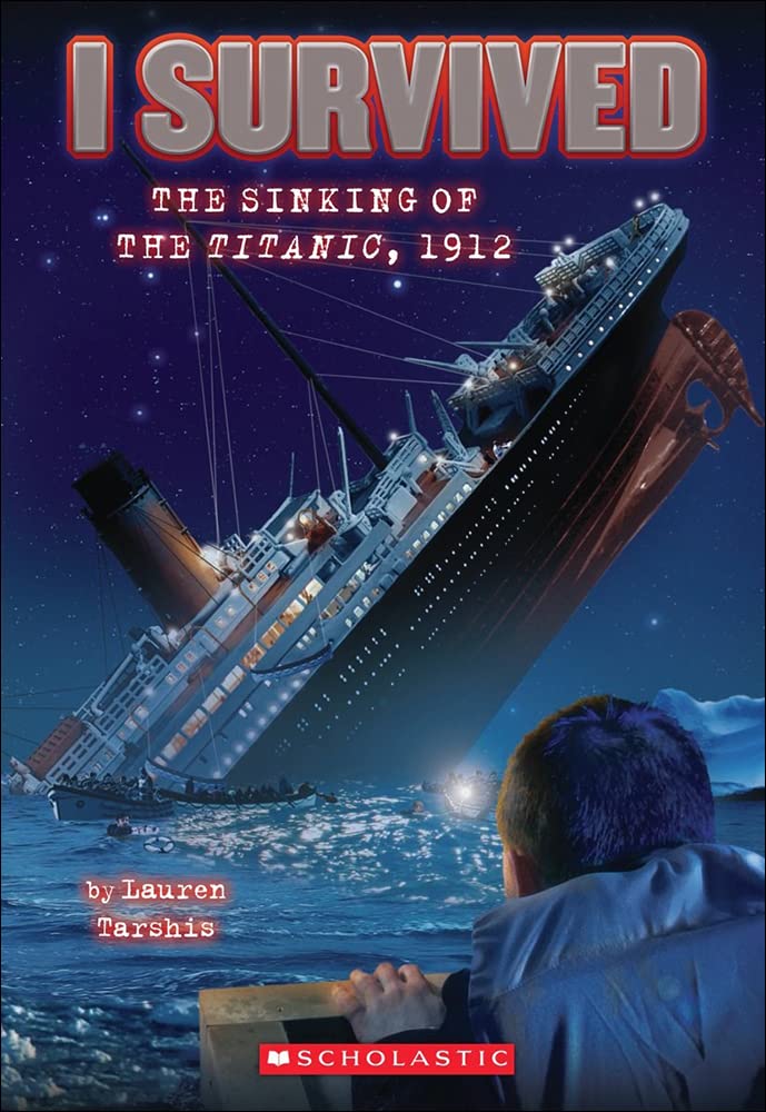I Survived the Sinking of the Titanic, 1912 (Turtleback School & Library Binding Edition)