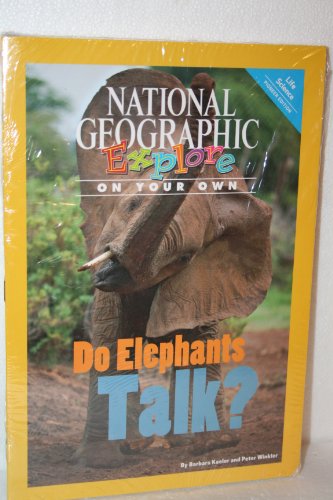 National Geographic Science 5 (Life Science: Explore On Your Own Pioneer): Do Elephants Talk?