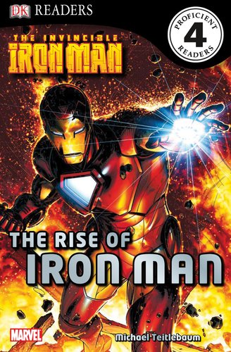 DK Readers L4: The Invincible Iron Man: The Rise of Iron Man