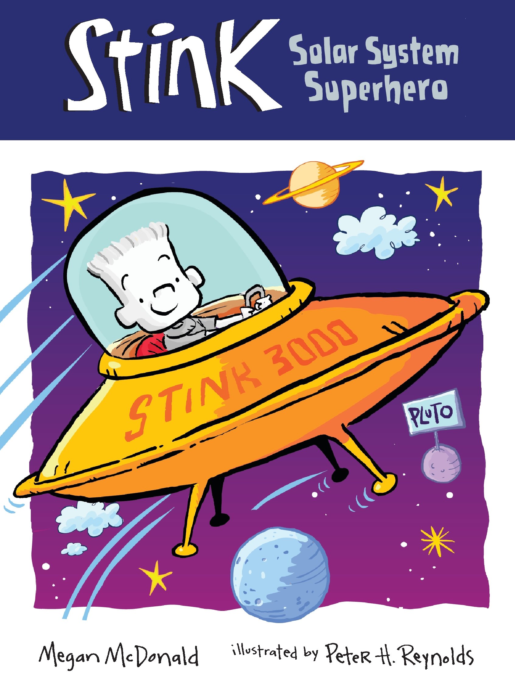 Stink and the Solar System Superhero (Stink, Book 5)