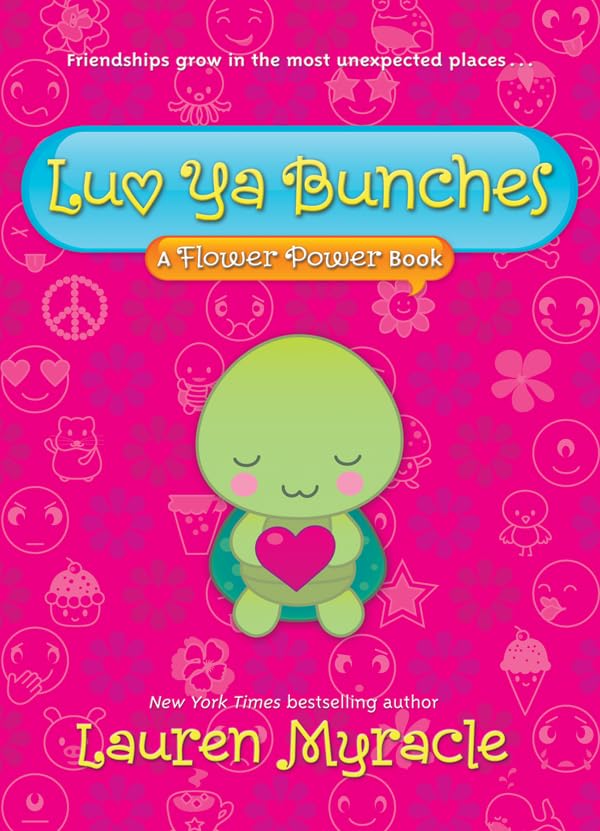 Luv Ya Bunches: A Flower Power Book