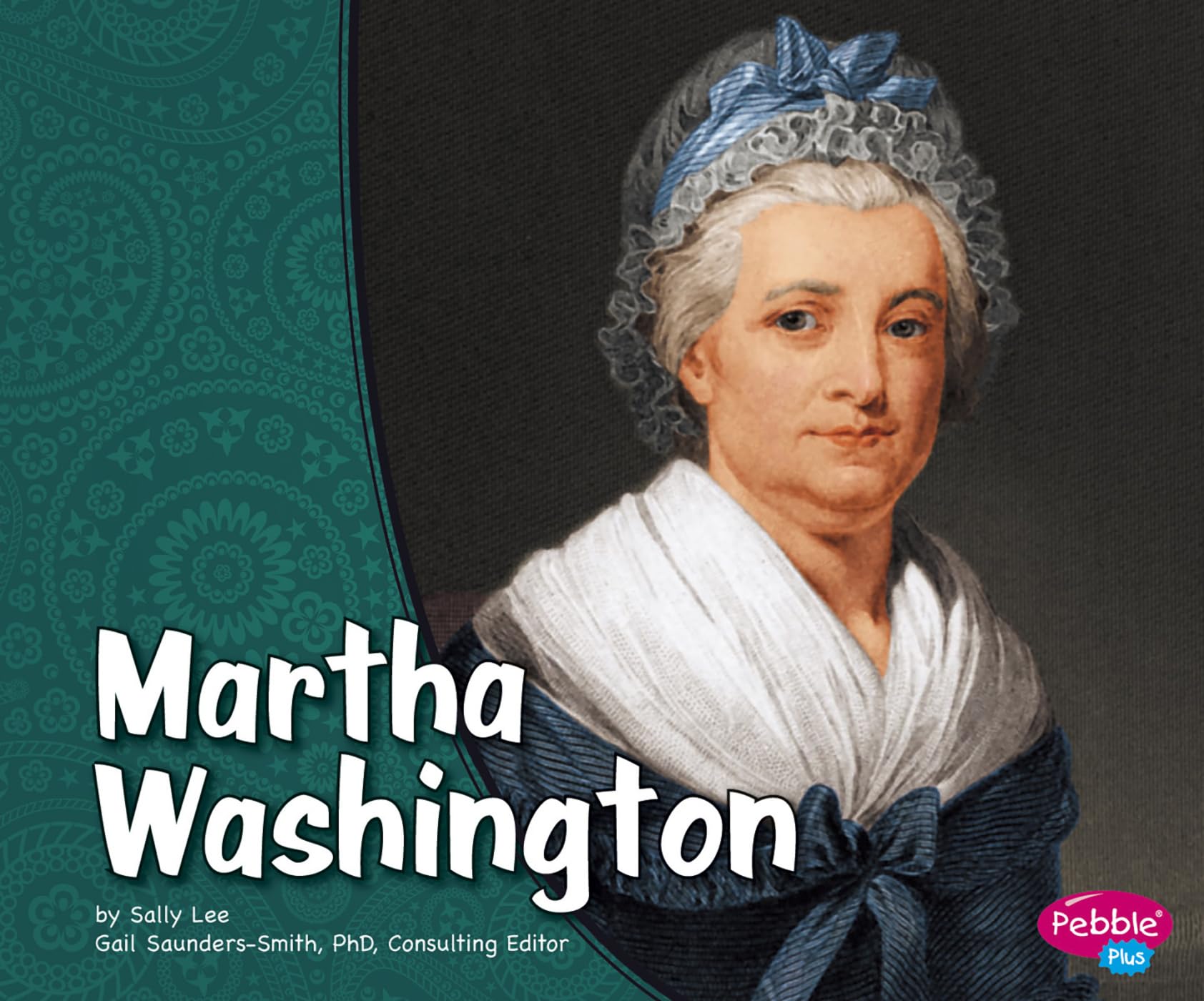 Martha Washington (First Ladies)