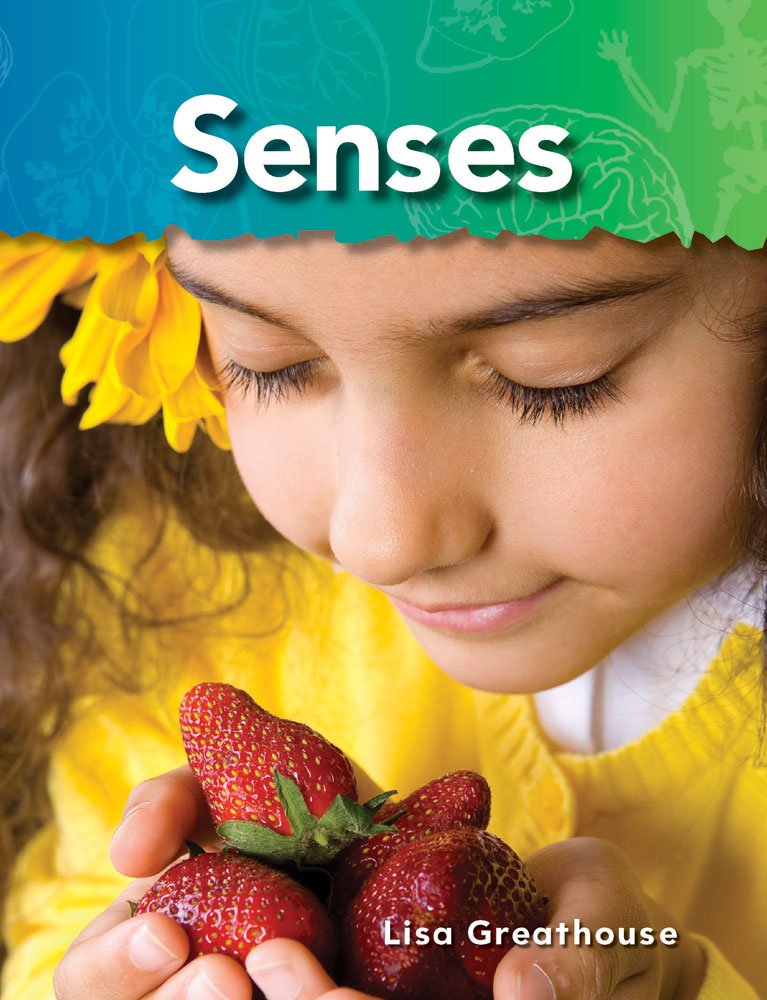 Teacher Created Materials - Science Readers: A Closer Look: Senses - Grade 1 - Guided Reading Level I
