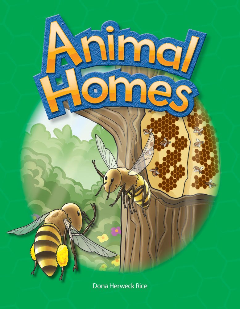 Teacher Created Materials - Early Childhood Themes: Animal Homes - - Grade 2
