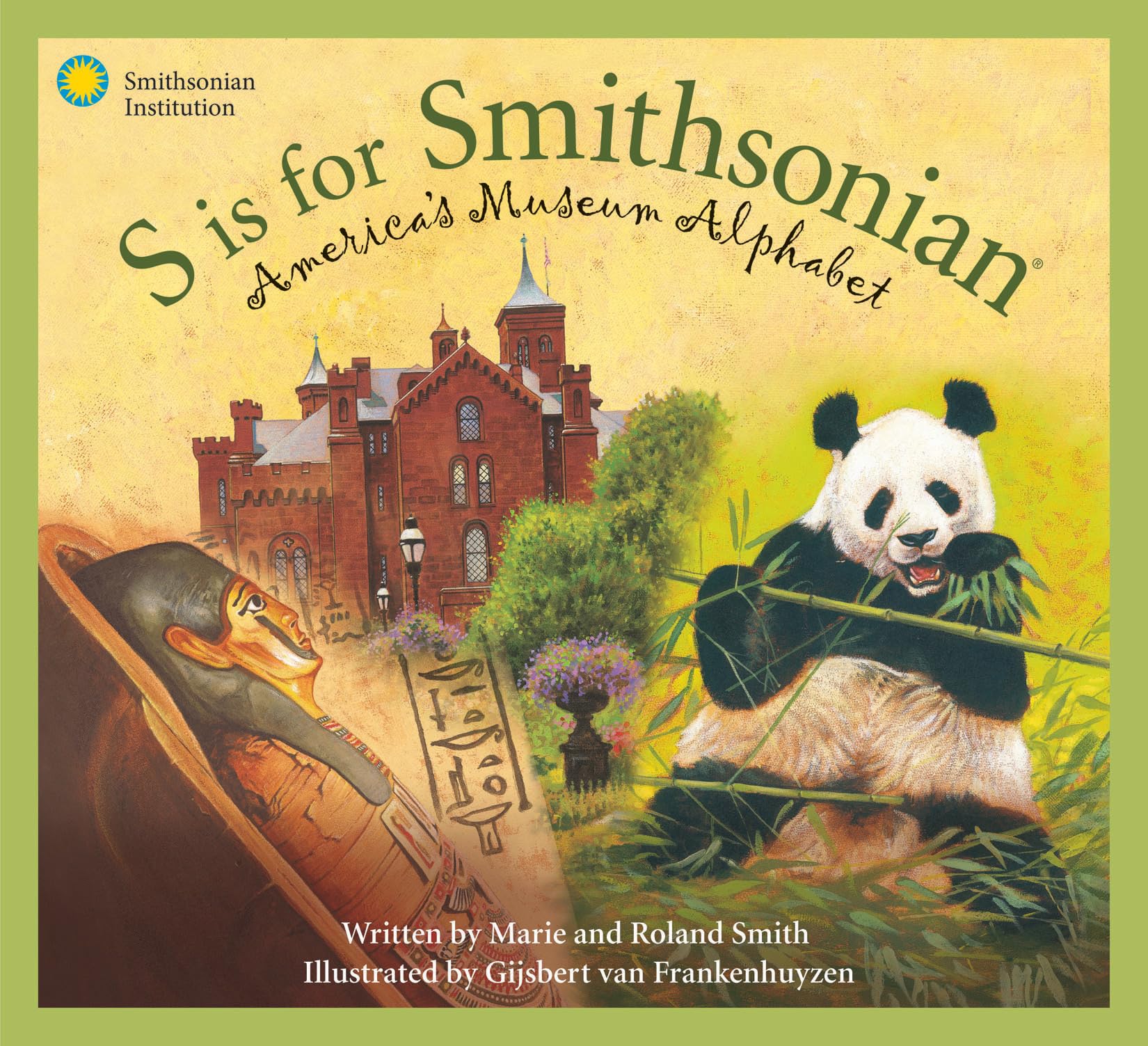 S is for Smithsonian: America's Museum Alphabet (Science Alphabet)