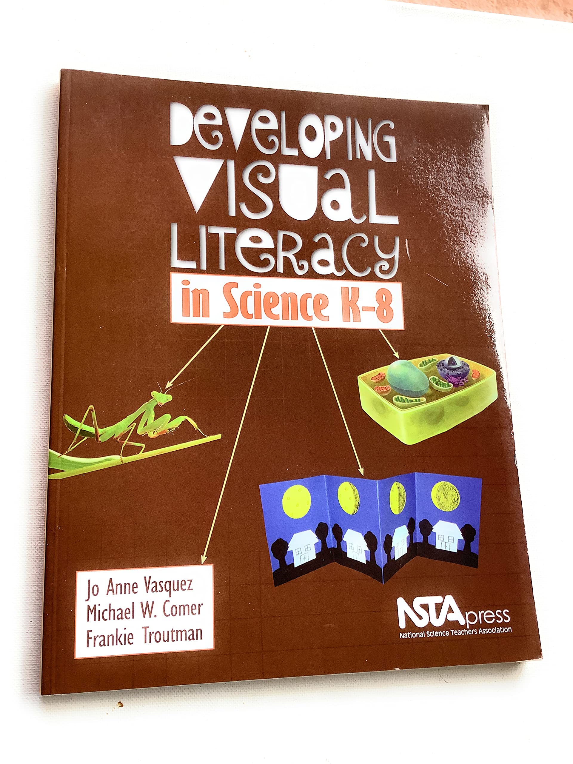 Developing Visual Literacy in Science K-8 - PB279X