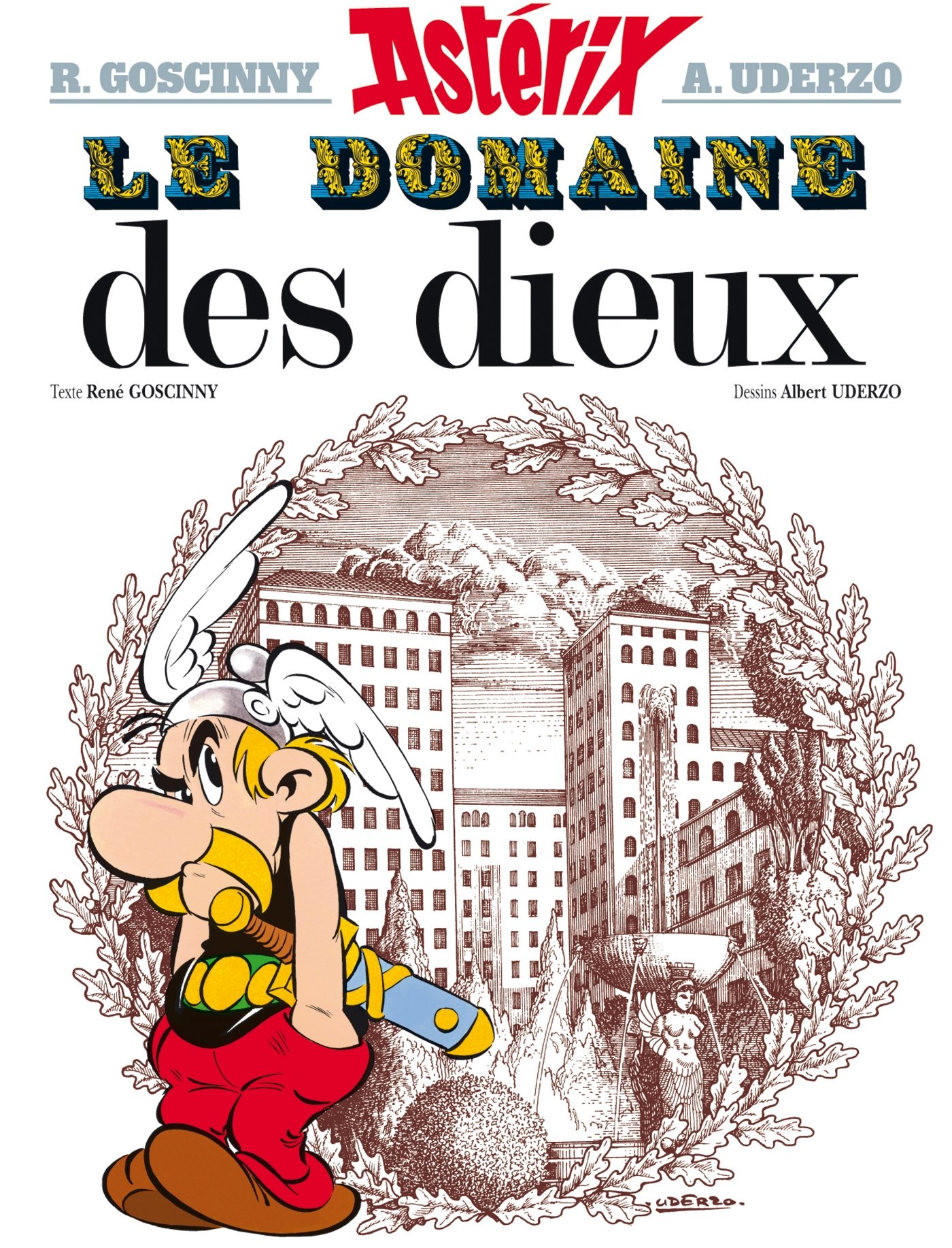 Astérix - Le Domaine des dieux - n°17 (Asterix) (French Edition)
