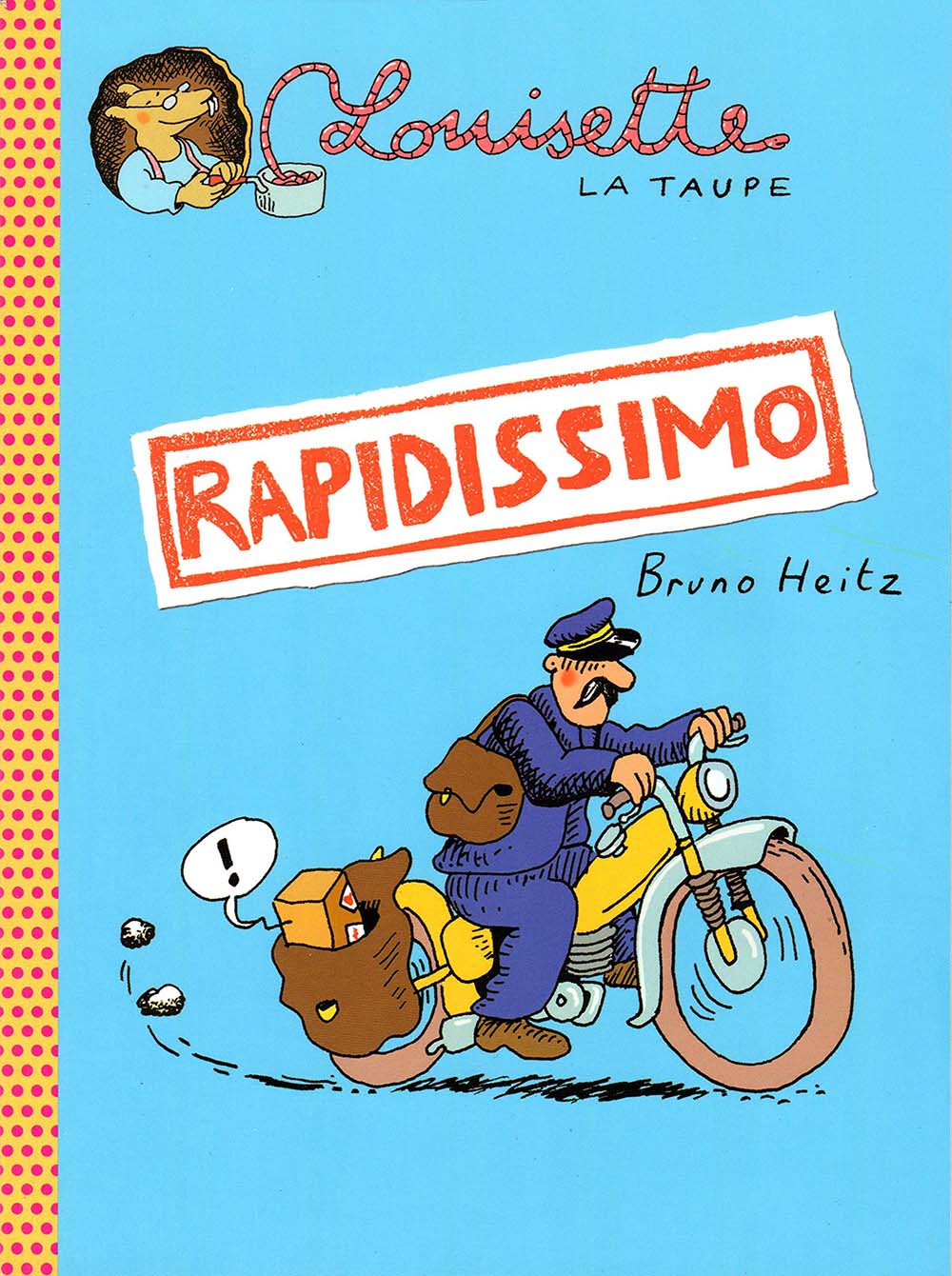 louisette la taupe rapidissimo