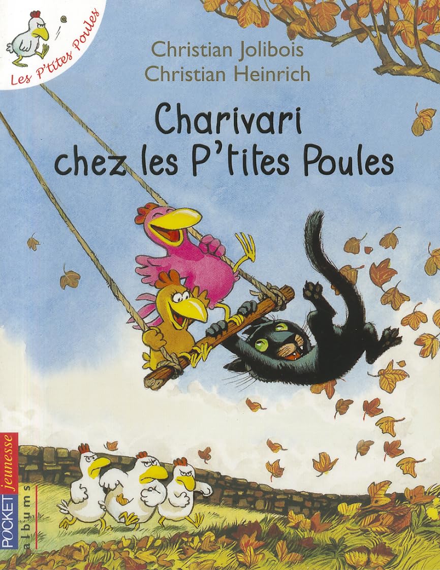 Charivari Chez les P'Tites Poules (French Edition)