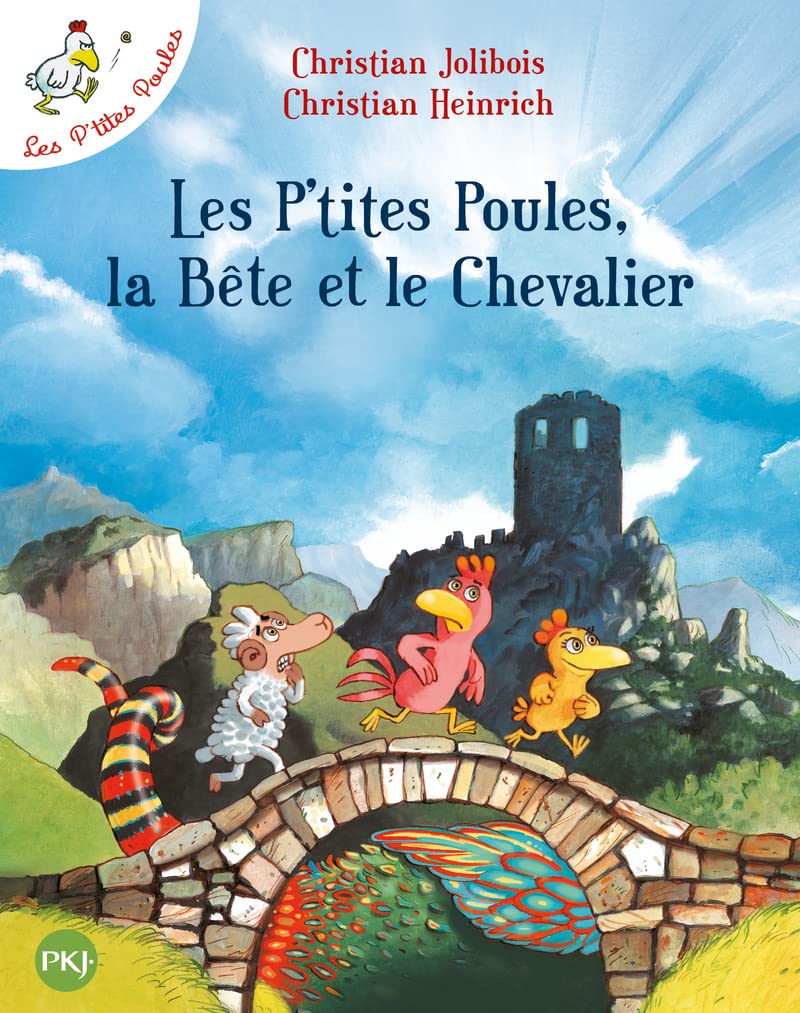 Les P'Tites Poules, la Bete Et le Chevalier (French Edition)