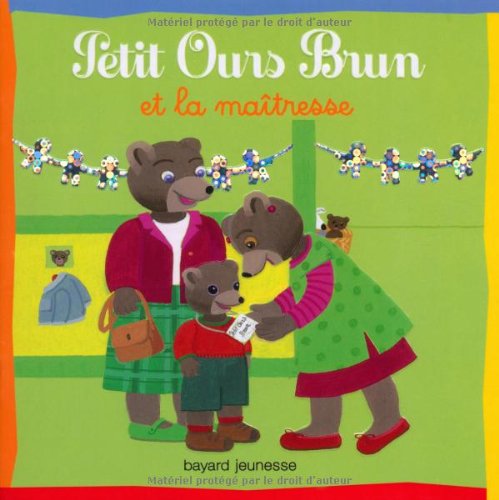 PETIT OURS BRUN ET LA MAÎTRESSE (BAY.POB POCHE)