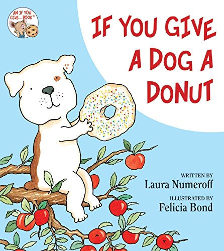 IF YOU GIVE A DOG A DONUT