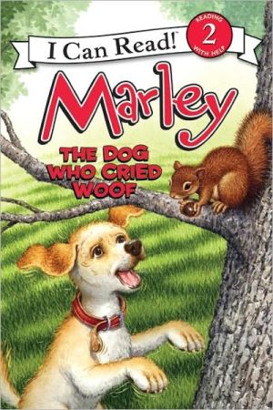 Marley: The Dog Who Cried Woof (I Can Read Level 2)