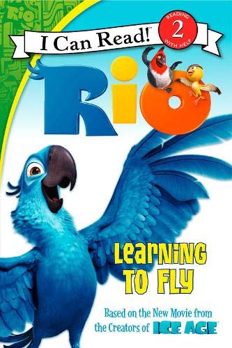 Rio: Learning to Fly (I Can Read Level 2)