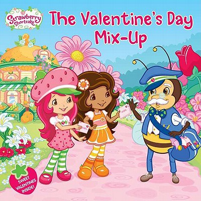 Valentine's Day Mix-Up (Strawberry Shortcake)