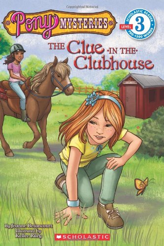 The Clue in the Clubhouse (Pony Mysteries)