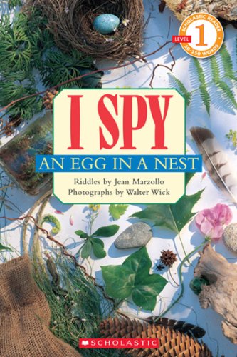 I Spy an Egg in a Nest (Scholastic Reader, Level 1)