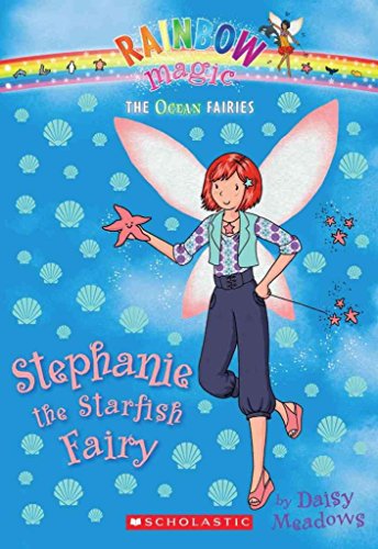 Stephanie the Starfish Fairy (Rainbow Magic: The Ocean Fairies #5)
