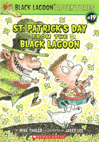 St. Patrick's Day From The Black Lagoon (Black Lagoon Adventures)