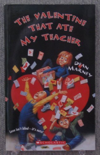 The Valentine That Ate My Teacher