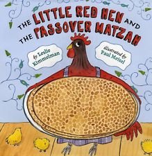 The Little Red Hen & the Passover Matzah