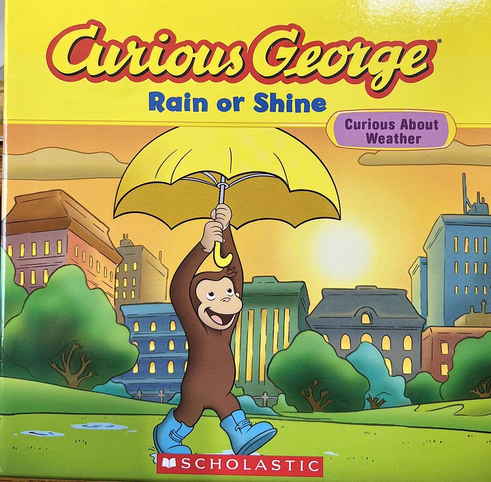 Curious George Rain or Shine