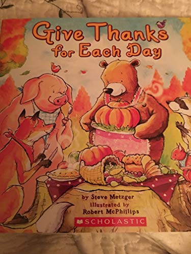 Give Thanks for Each Day