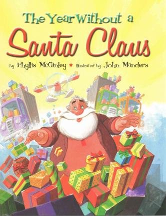 YEAR WITHOUT A SANTA CLAUS PHYLLIS MCGINLEY