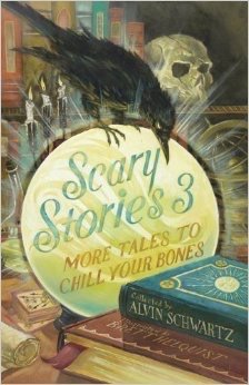 Scary Stories 3 : More Tales to Chill Your Bones