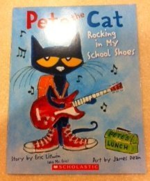 Pete the Cat Rocking in My School Shoes