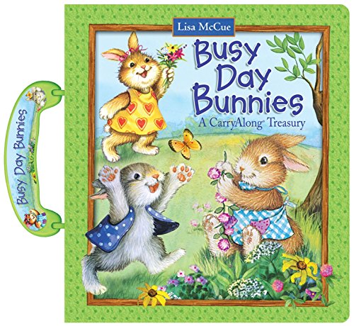 Busy Day Bunnies: A Carry Along Treasury (Carry Along Books)